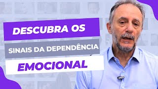 Os principais sinais da dependência emocional [upl. by Rossen]