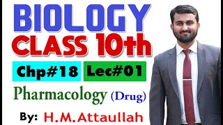 Pharmacology and Drug  Chapter  18  Biology Class 10th  Lec 1 [upl. by Ailegnave]