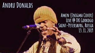 Andru Donalds Enigma  Amen Live SaintPetersburg Russia  13112019 [upl. by Dex]