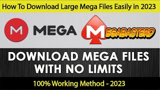 How to download large files from mega link in one click  Updated Method 2023  API issue solved [upl. by Lowney161]