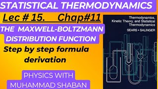 The MaxwellBoltzmann distribution function  Sears and Salinger thermodynamics  Sears [upl. by Ydaj]