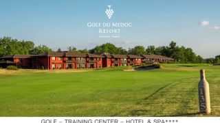 Golf du Médoc Resort [upl. by Cyprian]