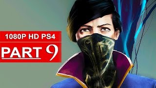 DISHONORED 2 Gameplay Walkthrough Part 9 1080p HD PS4  No Commentary [upl. by Constancia675]