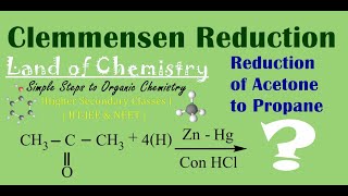 Clemmensen Reduction Acetone Propane ZnHg ConHCl Chemical Properties of Ketones Class12 [upl. by Laven]