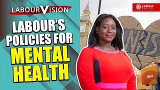 What Are Labours Mental Health Policies for the NHS  LabourVision with Phil Moorhouse [upl. by Aivatco273]