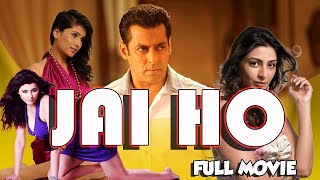 Jai Ho Salman Khan Superhit Hindi Full Action Movie  Bollywood Movie Salman Khan Tabbu Daisy Shah [upl. by Tnayrb]