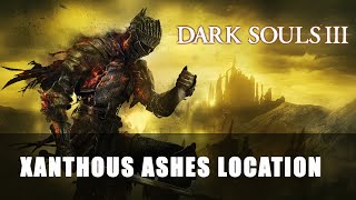 Dark Souls 3  Xanthous Ashes Location [upl. by Aiekal]