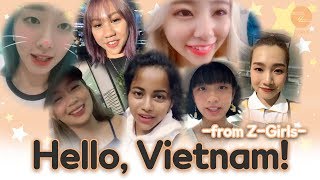 ZGirls Hello Vietnam [upl. by Casmey95]