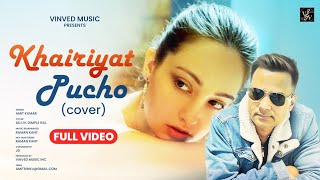 Khairiyat Pucho  Cover Song  Amit Kumar  New Hindi Song 2024  YouTube [upl. by Aekahs]