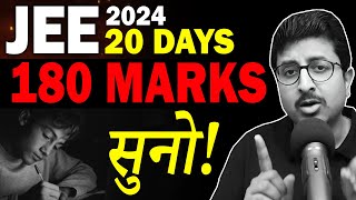 Final 20 Days BLUEPRINT for JEE Main 2024  Ordinary to ExtraOrdinary🔥  Eduniti  Mohit Sir [upl. by Adiaj]