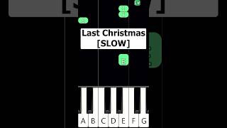 Last Christmas  SLOW Piano Tutorial [upl. by Annair]