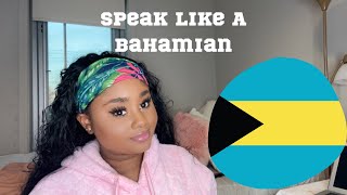 Speak Like A Bahamian Part 1  Annelia  The Bahamas  Bahamian Dialect [upl. by Johan]