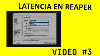 3🔴¿cómo CONFIGURAR y MEJORAR LATENCIA en REAPER con ASIO4ALL❓ CURSO DE REAPER [upl. by Soiritos]