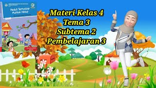 MATERI TEMATIK KELAS 4 SD TEMA 3 SUBTEMA 2 PEMBELAJARAN 3 [upl. by Cappello]