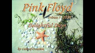 PINK FLOYD Full Album Tribute 7 Delightful Days 2024 no AI [upl. by Nhguavad]