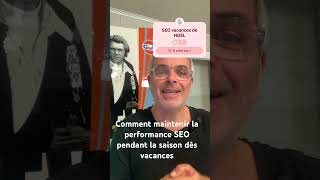 Comment garder votre SEO au top pendant les vacances  🌟 [upl. by Anila]