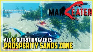 Maneater Prosperity Sands All Nutrition Cache Locations Guide [upl. by Htebarual]