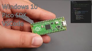 An Easy Method to Compile the Raspberry Pi Pico CC Code using VSCode and Pico SDK in Windows 10 [upl. by Navonoj]