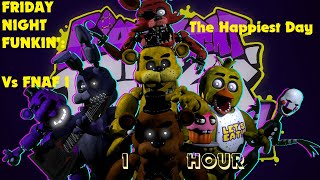 Friday Night Funkin Vs FNAF 1 The Full Ass Mod Update  The Happiest Day  1 Hours Song  Music [upl. by Misak]