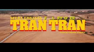 Sfera Ebbasta ft Lary Over Tran Tran Prod Charlie Charles [upl. by Nelleh]