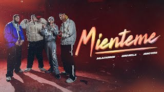 Salastkbron Gino Mella Jairo Vera  MIENTEME Video Oficial [upl. by Hctim]