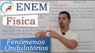 REVISÃO ENEM FÍSICA  Tópico 04 Fenômenos Ondulatórios [upl. by Rosella]