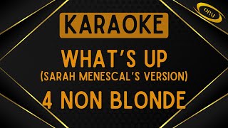 4 Non Blonde  Whats Up Sarah Menescals Version Karaoke [upl. by Giess684]