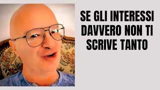 SE GLI INTERESSI DAVVERO NON TI SCRIVE TANTO massimotaramasco amore seduzione [upl. by Nylirad]