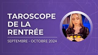 ⭐​ TAROSCOPE DE LA RENTRÉE 2024  Signe par signe Septembre  Octobre 2024 [upl. by Lindsley]