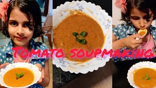 Tomato Soup making🍅🥣 My School Activityschoolactivity tomatosoup tomatosouprecipe [upl. by Susanna703]