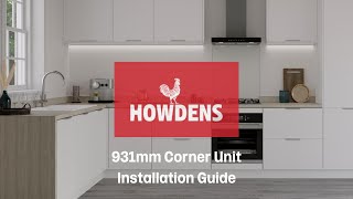 Howdens 931mm Corner Unit Installation Guide [upl. by Reiser19]