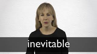 How to pronounce INEVITABLE in British English [upl. by Leirza375]