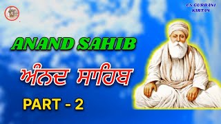 Anand Sahib  Anand Sahib da Path  Anand Sahib Kirtan [upl. by Drhacir]