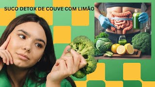 🔴ESTÔMAGO ALTO E BARRIGA GRANDE FAÇAM ESSA RECEITA SUCO DETOX DE COUVE COM LIMÃO PERDER PESO [upl. by Anamuj]