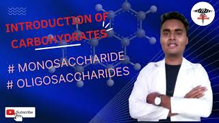 INTRODUCTION OF CARBOHYDRATES  MONOSACCHARIDE  OLIGOSACCHARIDES DISACCHARIDES [upl. by Salahi]