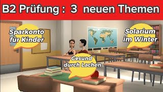 Mündlich Prüfung Telc B2  Discussion Gesund durch Lachen Sparkonto für Kinder Solarium im Winter [upl. by Lyndell]