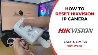 How To Reset Hikvision IP Camera [upl. by Rramo]