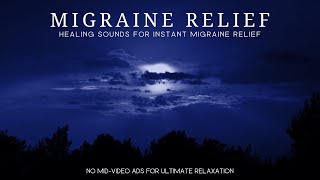 ✺ Transform Your Migraine Experience in Minutes ✺ The Healing Sounds of Relaxing Music for Migraines [upl. by Dlonra5]