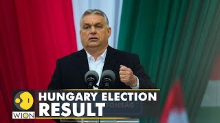 Hungary election result Viktor Orban secures fourth consecutive win  World English News  WION [upl. by Rriocard]