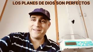 LOS PLANES DE DIOS SON PERFECTOS [upl. by Mowbray]