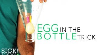 Egg in the Bottle Trick  Sick Science 113 [upl. by Nynahs]