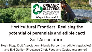 Horticultural frontiers Realising the climate resilient potential of perennials and edible cacti [upl. by Krisha481]