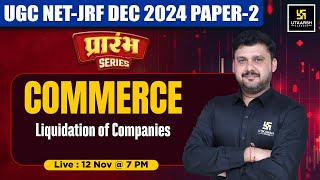 UGC NET Dec 2024 Commerce  Liquidation of Companies  UGC NET Commerce MCQs Class  Yogesh Sir [upl. by Cindi]