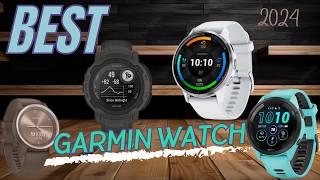 BEST Garmin Watches in 2024 [upl. by Mirabelle368]