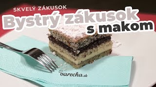 Bystrý zákusok s makom [upl. by Haeluj202]