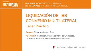 Liquidación de IIBB  Convenio Multilateral Taller Práctico  Económicas UBA [upl. by Laurette]