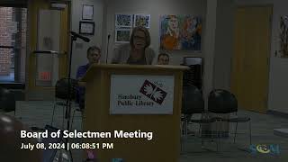 Board of Selectmen Meeting  July 8 2024 [upl. by Acsecnarf]