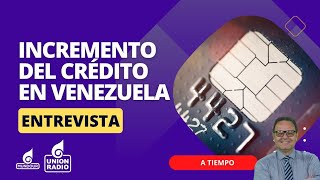 Medidas de incremento del crédito en Venezuela  A Tiempo [upl. by Coreen61]