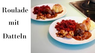 WeihnachtsRouladen mit Datteln karamellisierten Maronen amp Rotkohl mit Cranberries [upl. by Suiradel451]