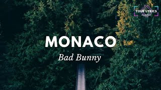 Bad Bunny  Monaco Lyrics [upl. by Arratoon]